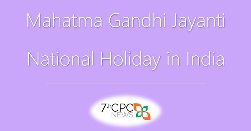 Gandhi Jayanti National Holiday 2021 Gandhi Jayanti Public Holiday 